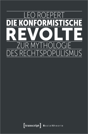 Die konformistische Revolte von Röpert,  Leo