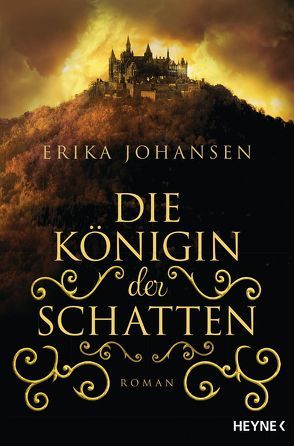 Die Königin der Schatten von Johansen,  Erika, Wolf,  Kathrin