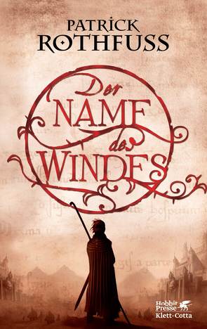 Der Name des Windes von Rothfuss,  Patrick, Schwarzer,  Jochen