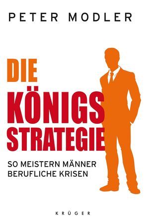 Die Königsstrategie von Modler,  Peter