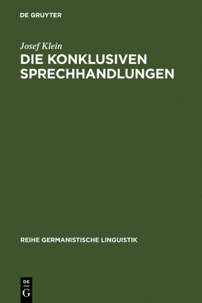 Die konklusiven Sprechhandlungen von Klein,  Josef