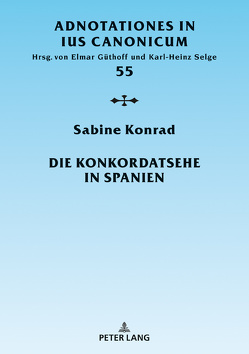 Die Konkordatsehe in Spanien von Konrad,  Sabine