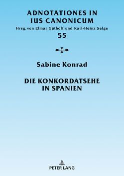 Die Konkordatsehe in Spanien von Konrad,  Sabine