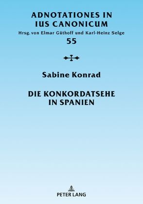 Die Konkordatsehe in Spanien von Konrad,  Sabine