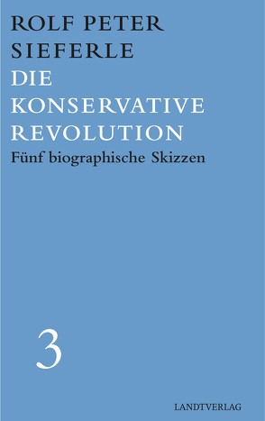 Die Konservative Revolution von Sieferle,  Rolf Peter