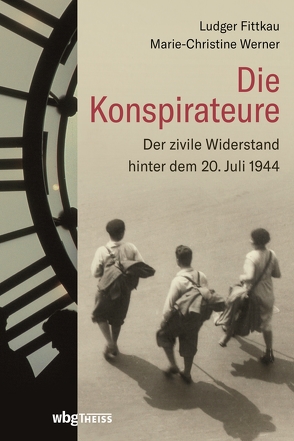 Die Konspirateure von Fittkau,  Ludger, Werner,  Marie-Christine