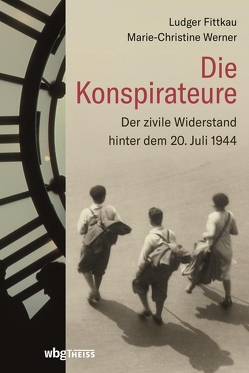 Die Konspirateure von Fittkau,  Ludger, Werner,  Marie-Christine