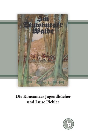 Die Konstanzer Jugendbücher und Luise Pichler von Dröge,  Kurt