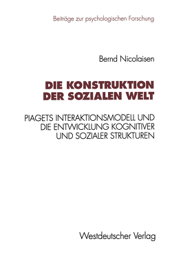 Die Konstruktion der sozialen Welt von Nicolaisen,  Bernd