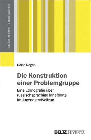 Die Konstruktion einer Problemgruppe von Negnal,  Dörte