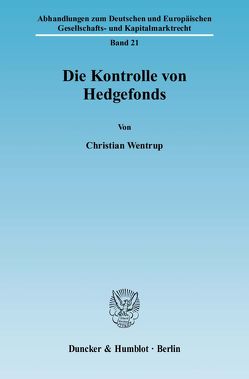 Die Kontrolle von Hedgefonds. von Wentrup,  Christian