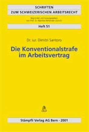 Die Konventionalstrafe im Arbeitsvertrag von Santoro,  Dimitri