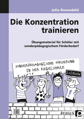 Die Konzentration trainieren von Rosendahl,  Julia