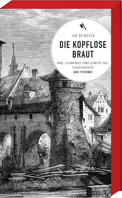 Die kopflose Braut von Jan Beinßen