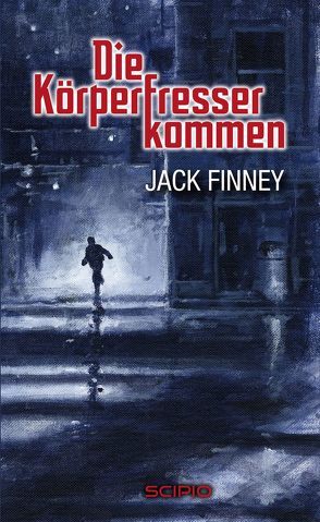 Die Körperfresser kommen von Finney,  Jack