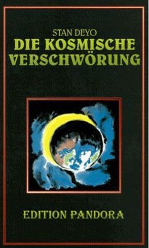 Die Kosmische Verschwörung von Deyo,  Stan