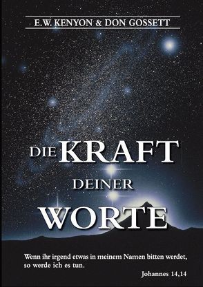 Die Kraft deiner Worte von Gossett,  Don, Kenyon,  E.W.