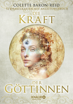 Die Kraft der Göttinnen von Baron-Reid,  Colette, DellaGrottaglia,  Jena, Kappen,  Horst