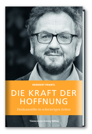 Die Kraft der Hoffnung von Prantl,  Heribert