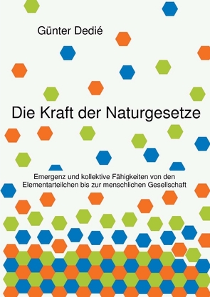 Die Kraft der Naturgesetze von Dedié,  Günter