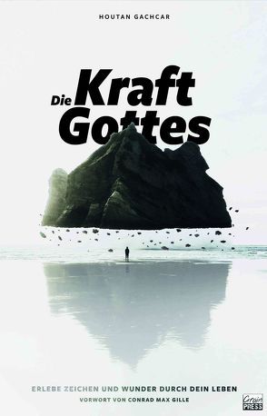 Die Kraft Gottes von Houtan,  Gachcar