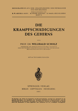 Die Krampfschädigungen des Gehirns von Scholz,  Willibald