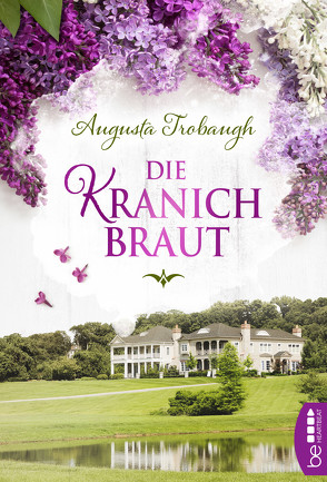 Die Kranichbraut von Trobaugh,  Augusta