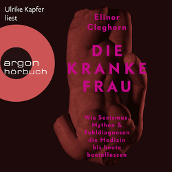 Die kranke Frau von Cleghorn,  Elinor, Elze,  Judith, Emmert,  Anne, Kapfer,  Ulrike