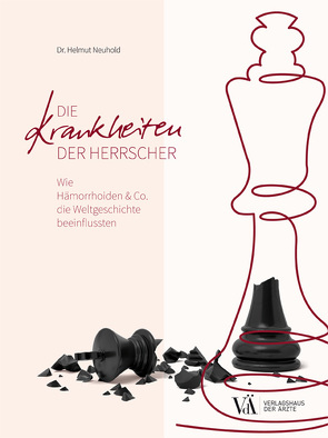 Die Krankheiten der Herrscher von Neuhold,  Helmut