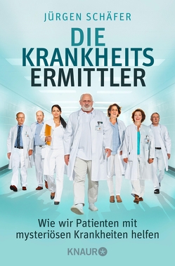 Die Krankheitsermittler von Schäfer,  Jürgen