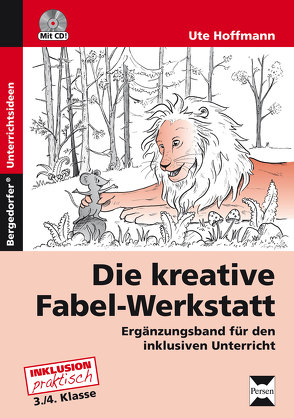 Die kreative Fabel-Werkstatt – Ergänzungsband von Hoffmann,  Ute