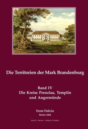 Die Kreise Prenzlau, Templin und Angermünde. von Fidicin,  Ernst