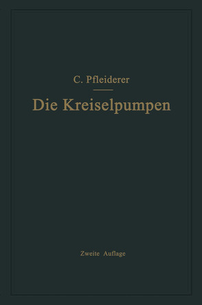 Die Kreiselpumpen von Pfleiderer,  Carl