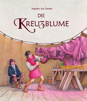 Die Kreuzblume von Tramèr,  Stephan Jon