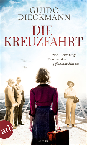 Die Kreuzfahrt von Dieckmann,  Guido