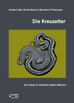 Die Kreuzotter von Bohle,  Daniel, Otte,  Norbert, Thiesmeier,  Burkhard