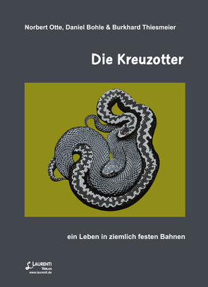 Die Kreuzotter von Bohle,  Daniel, Otte,  Norbert, Thiesmeier,  Burkhard