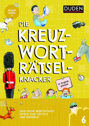 Die Kreuzworträtselknacker – Englisch 2. Lernjahr (Band 6) von Eck,  Janine, Offermann,  Kristina