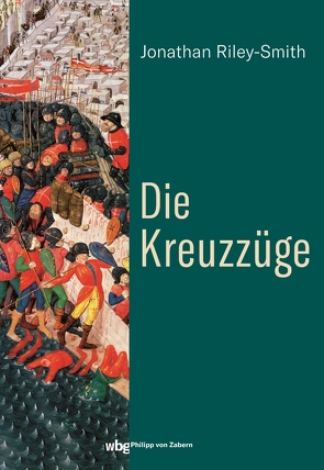 Die Kreuzzüge von Gabel,  Tobias, Riley-Smith,  Jonathan