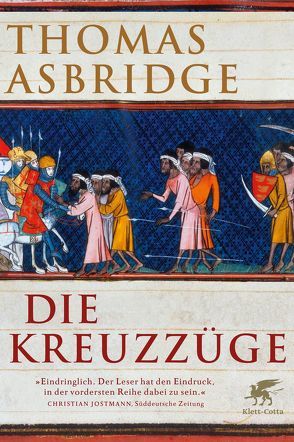 Die Kreuzzüge von Asbridge,  Thomas, Held,  Susanne