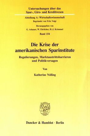 Die Krise der amerikanischen Sparinstitute. von Nölling,  Katherine