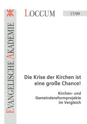 Die Krise der Kirchen ist eine grosse Chance! von Vögele,  Wolfgang