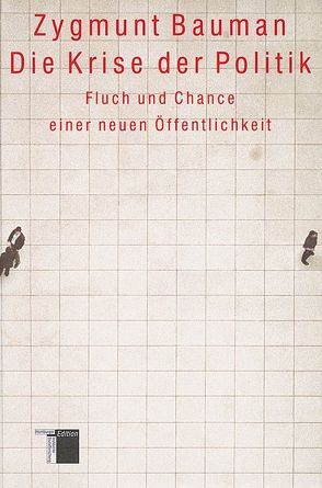 Die Krise der Politik von Bauman,  Zygmunt, Boxberger,  Edith