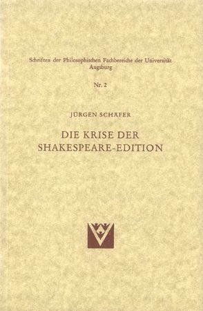 Die Krise der Shakespeare-Edition von Schäfer,  Jürgen