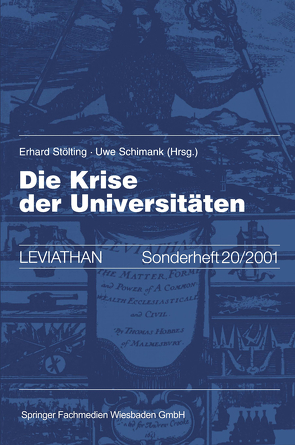 Die Krise der Universitäten von Schimank,  Uwe, Stölting,  Erhard