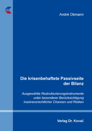 Die krisenbehaftete Passivseite der Bilanz von Obmann,  André