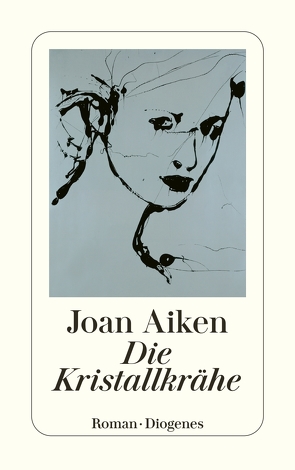 Die Kristallkrähe von Aiken,  Joan, Degner,  Helmut