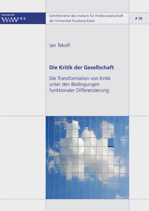 Die Kritik der Gesellschaft von Tekolf,  Jan