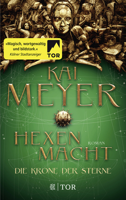 Die Krone der Sterne von Meyer,  Kai, Weber,  Jens Maria