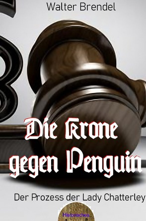 Die Krone gegen Penguin von Brendel,  Walter